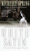 Nights In White Satin A Laura Principal