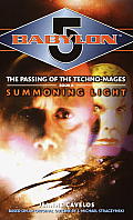 Summoning Light Babylon 5 Techno Mages2