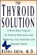 Thyroid Solution A Mind Body Program F
