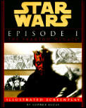 Star Wars Episode I the Phantom Menace Illustrated Screenplay