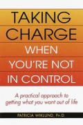 Taking Charge When Youre Not In Control