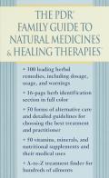 PDR Family Guide to Natural Medicines & Healing Therapies