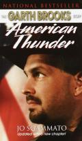 American Thunder The Garth Brooks Story