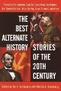 Best Alternate History Stories of the 20th Century