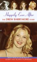 Happily Ever After The Drew Barrymore