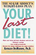 Your Last Diet The Sugar Addicts Weight
