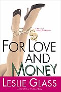 For Love & Money A Novel Of Stocks & Rob