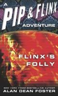 Flinxs Folly pip & Flinx 9