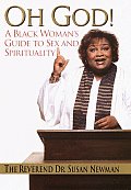 Oh God A Black Womans Guide To Sex & Spiritual