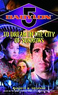 To Dream In The City Of Babylon 5