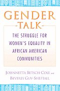 Gender Talk The Struggle For Womens Equa
