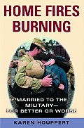 Home Fires Burning Married To The Milita