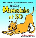 Top Dog Marmaduke At 50