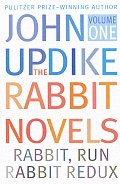 Rabbit Novels Rabbit Run Rabbit Redux
