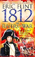 1812 The Rivers Of War
