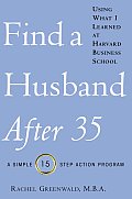 Find A Husband After 35 Using What I Learned At Harvard Business School