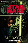 Betrayal Legacy Of The Force 01 Star Wars