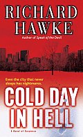 Cold Day In Hell A Novel Of Suspense