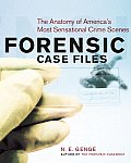 Forensic Case Files The Anatomy Of Ameri
