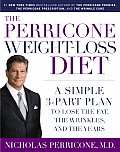 Perricone Weight Loss Diet A Simple 3 Part Program To Lose The Fat The Wrinkles & The Years