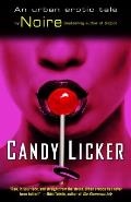 Candy Licker An Urban Erotic Tale