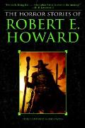 Horror Stories of Robert E Howard