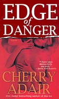 Edge of Danger: A Novel