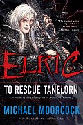 Elric To Rescue Tanelorn Elric 02