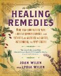 Healing Remedies: More Than 1,000 Natural Ways to Relieve the Symptoms of Common Ailments, from Arthritis and Allergies to Diabetes, Ost