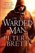 The Warded Man: Book One of the Demon Cycle