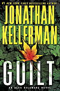 Guilt An Alex Delaware Novel