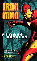 Femmes Fatales Iron Man