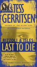 Last to Die A Rizzoli & Isles Novel