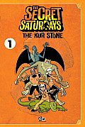 The Secret Saturdays, Volume 1: The Kur Stone