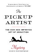 Pickup Artist The New & Improved Art of Seduction