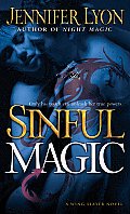 Sinful Magic A Wing Slayer Novel