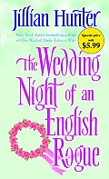 The Wedding Night of an English Rogue: New York Times Bestselling Author of the Wicked Duke Takes a Wife