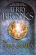 Wards of Faerie Dark Legacy of Shannara 1