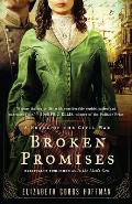 Broken Promises: A Novel of the Civil War