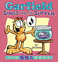 Garfield Sings for His Supper His 55th Book