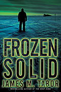Frozen Solid A Novel