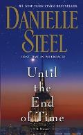 Until the End of Time A Novel