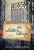 Solitary House A Novel