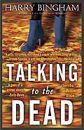 Talking to the Dead A Novel