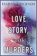 Love Story With Murders A Novel