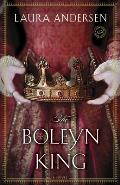 Boleyn King A Novel