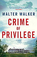 Crime of Privilege A Novel