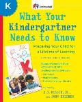 What Your Kindergartner Needs to Know Revised & Updated