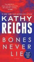 Bones Never Lie with bonus novella Swamp Bones: A Temperance Brennan Novel
