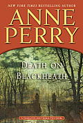 Death on Blackheath A Charlotte & Thomas Pitt Novel